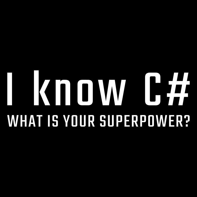 I know C #