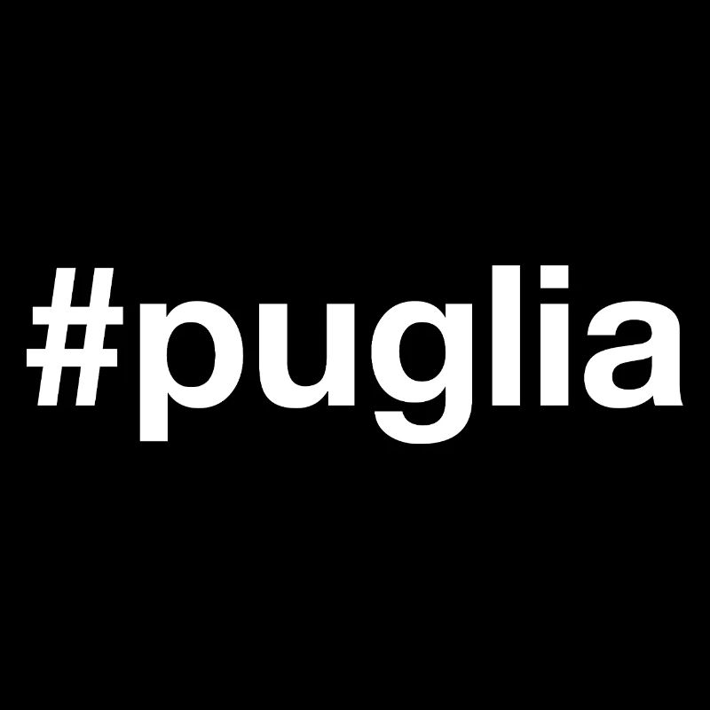 PUGLIA Hashtag Apulien