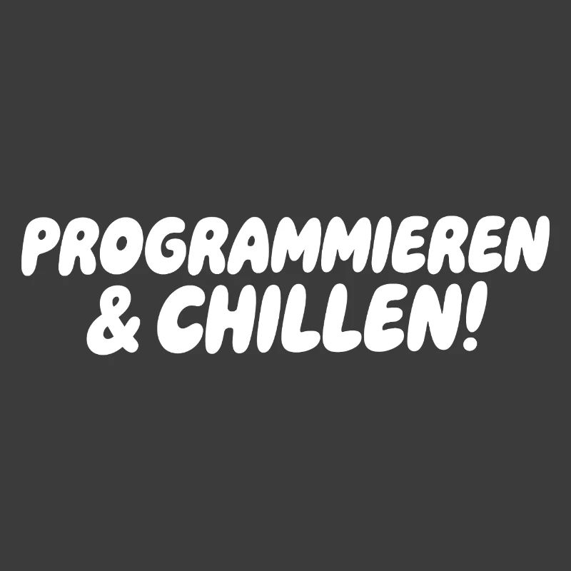 Programmieren & Chill – Große Blockschrift