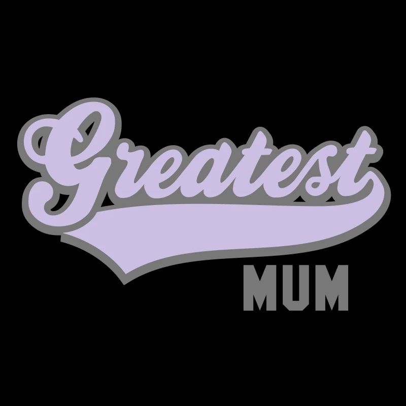 Greatest MUM 2C