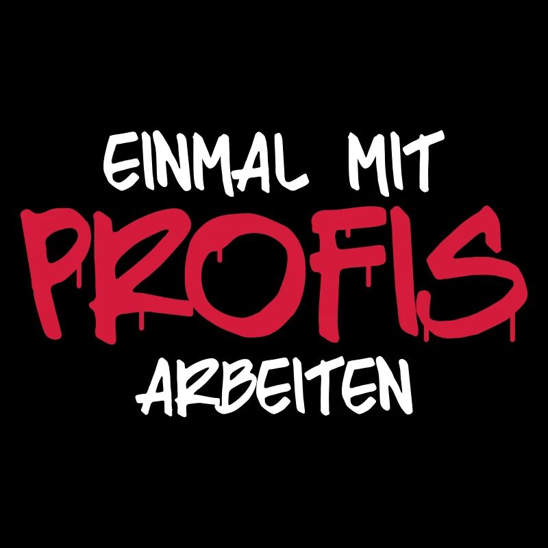 einmal mit profis arbebiten