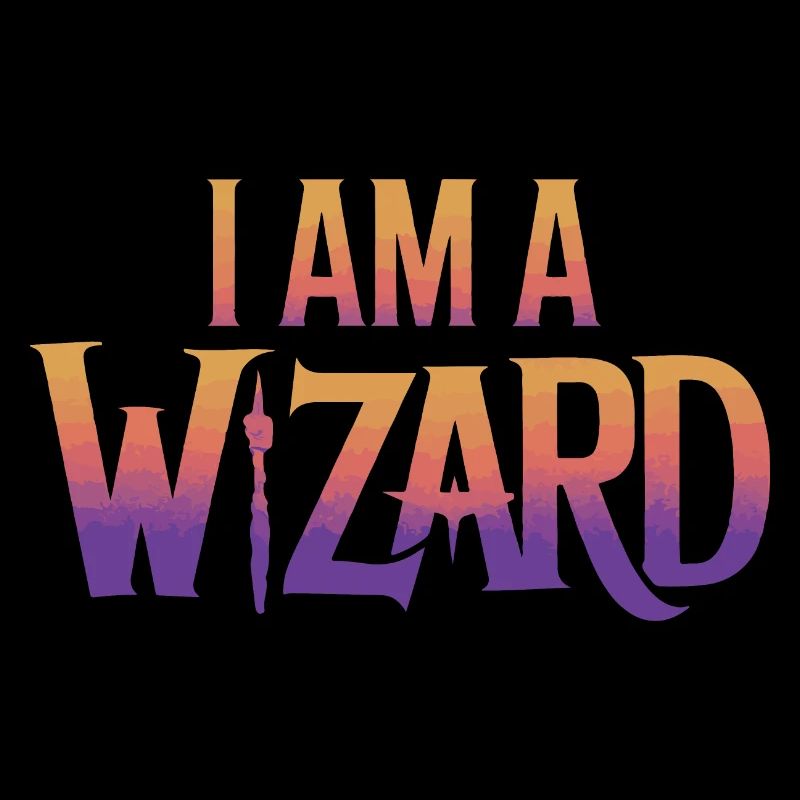 I Am a Wizard Text Design