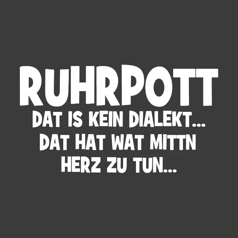 Ruhrpott - Ça hat wat mittn Herz zu tun