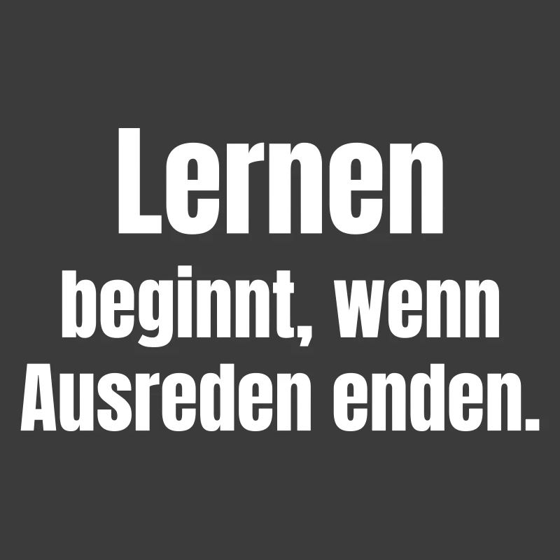 Learning begins when excuses end