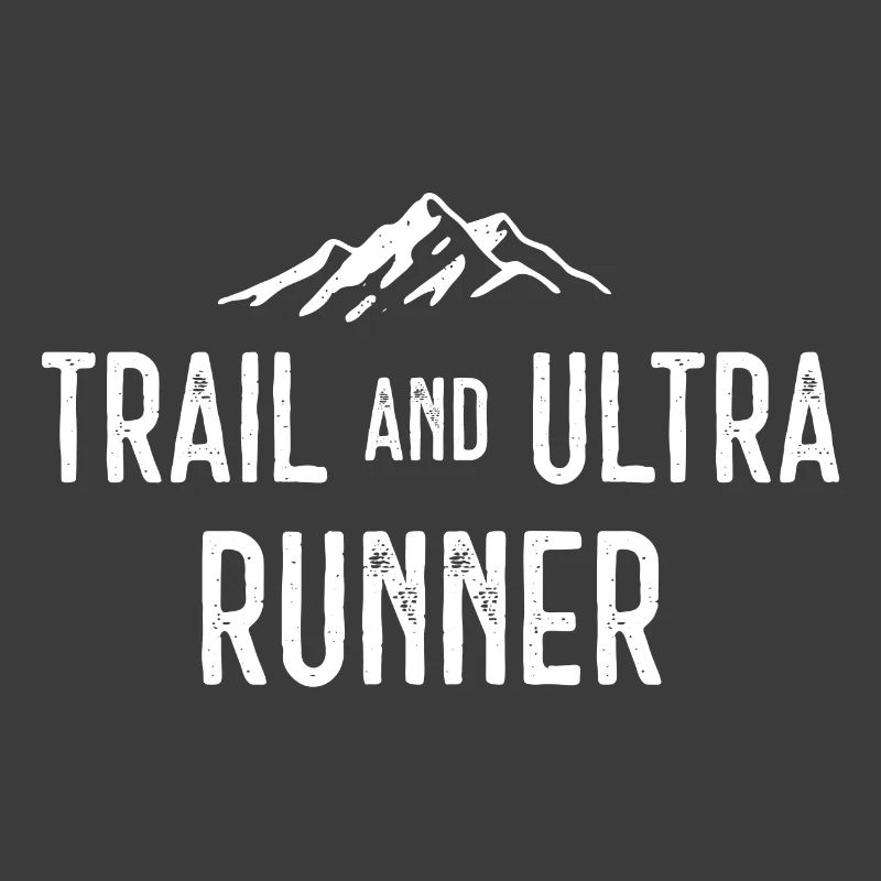 Trail and Ultra Runner