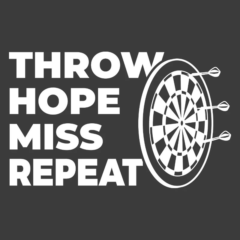 throwing, hoping, missing, repeating