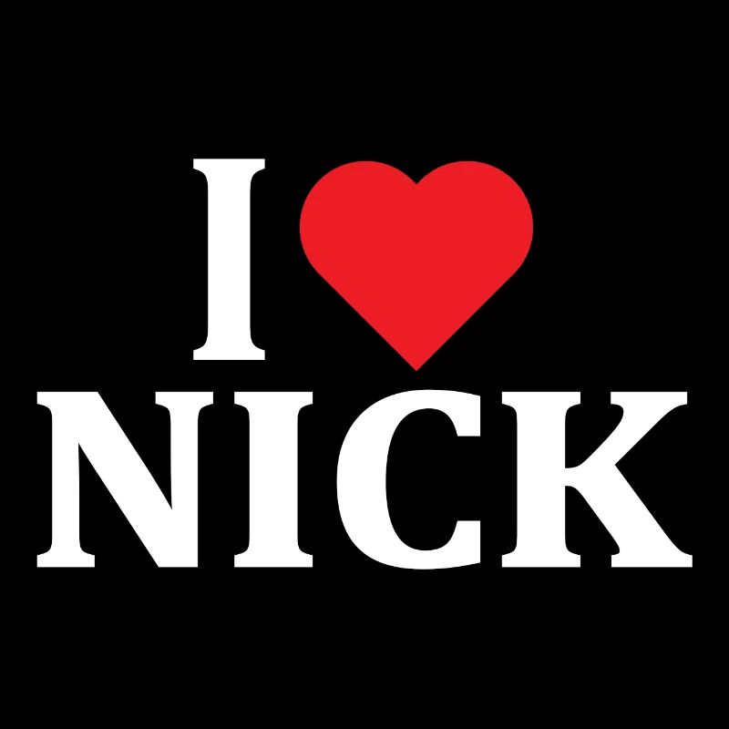 T-Shirt Ich liebe Nick T-Shirt Geschenkidee