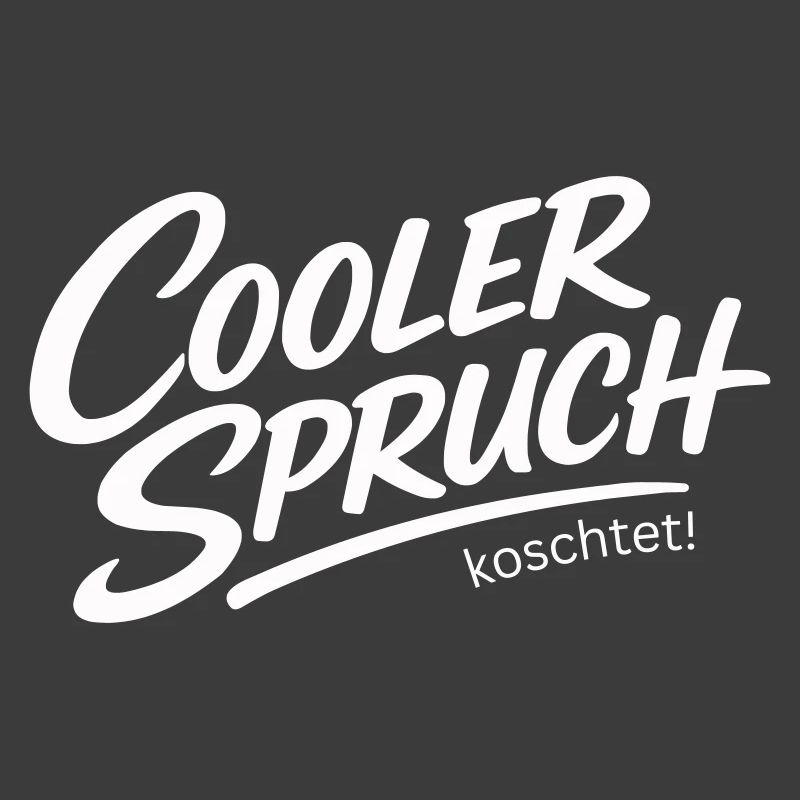 Cool saying koschtet – dialect irony design