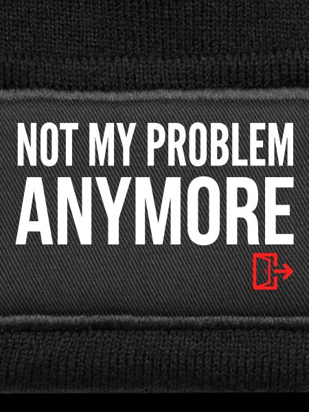 Nicht mehr mein Problem