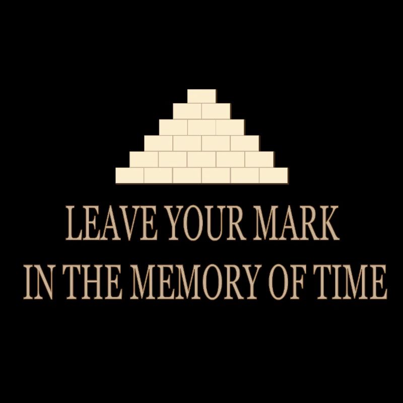 Djoser Pyramid – Leave Your Mark Design