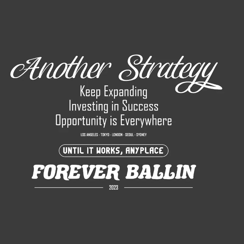 Another Strategy Forever