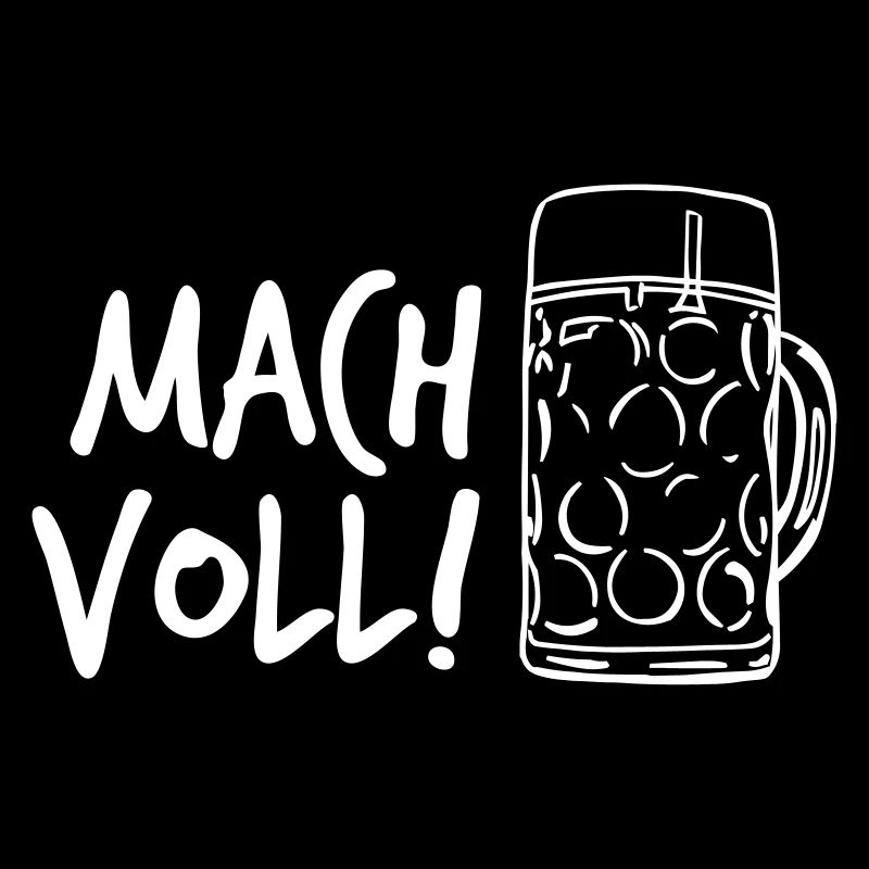 Mach voll!
