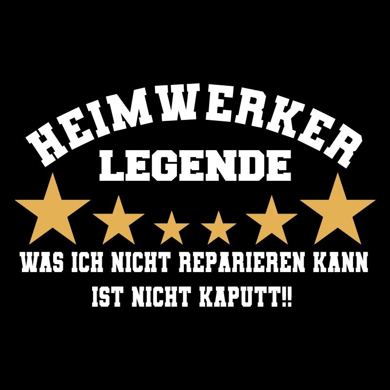 Heimwerker Legende Geschenk