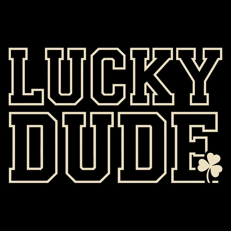 Lucky Dude St. Patricks Day Kleeblatt