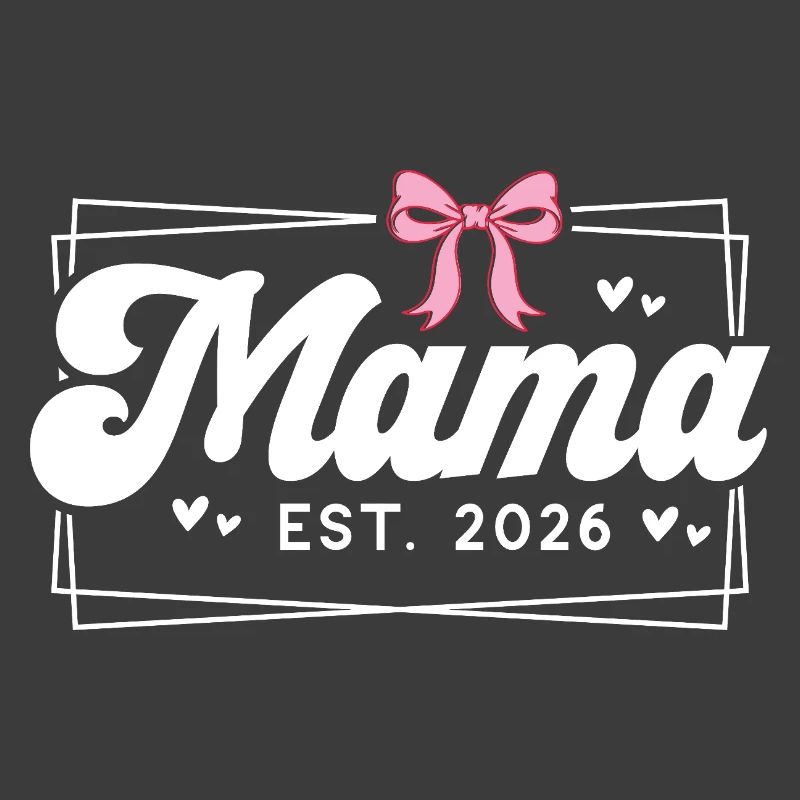Mama EST 2026