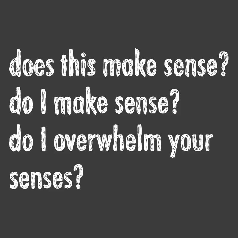 Does this make sense?