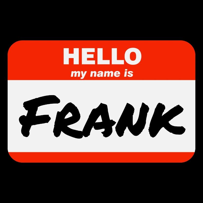 Hello My Name Is Frank Label Name Tag
