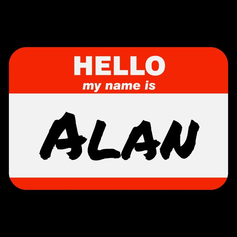 Hello My Name Is Alan Label Name Tag