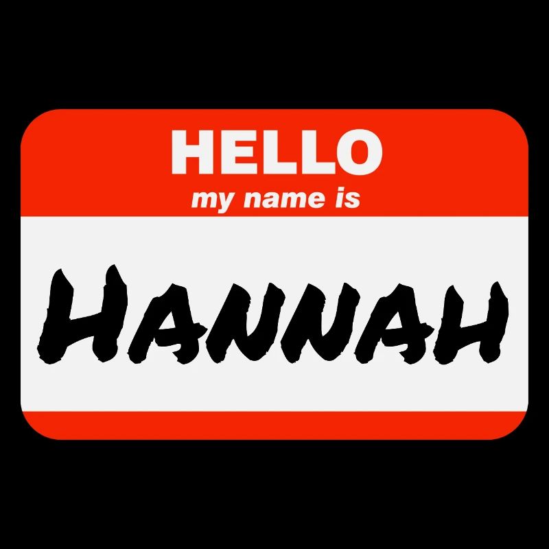 Hello My Name Is Hannah Label Name Tag