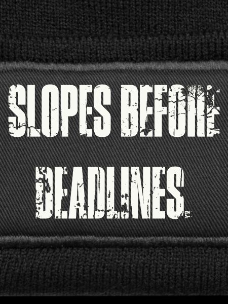Slopes Before Deadlines