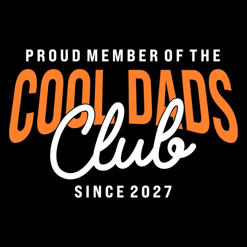 Cool Dads Club Member since 2027 Dad Gift