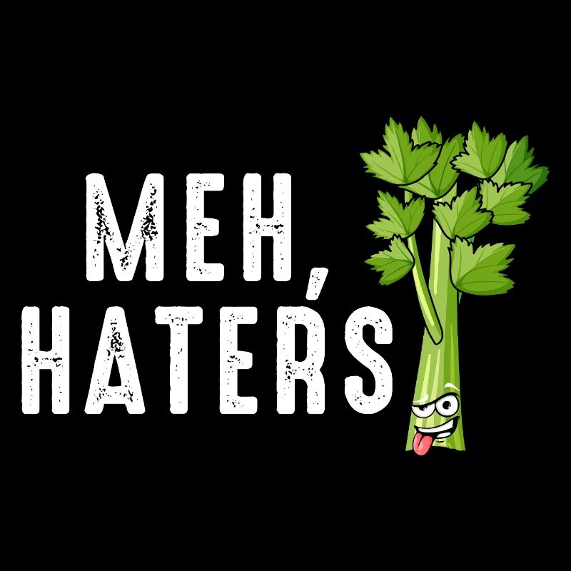 Meh Celery Haters Tee