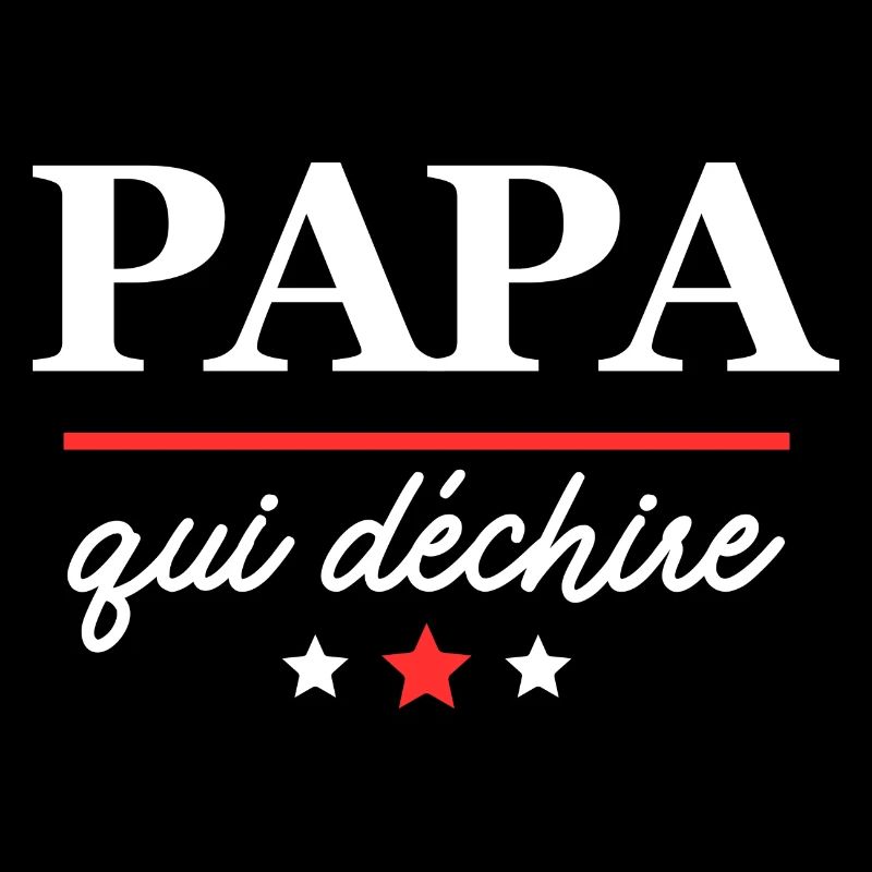 Papa qui déchire 