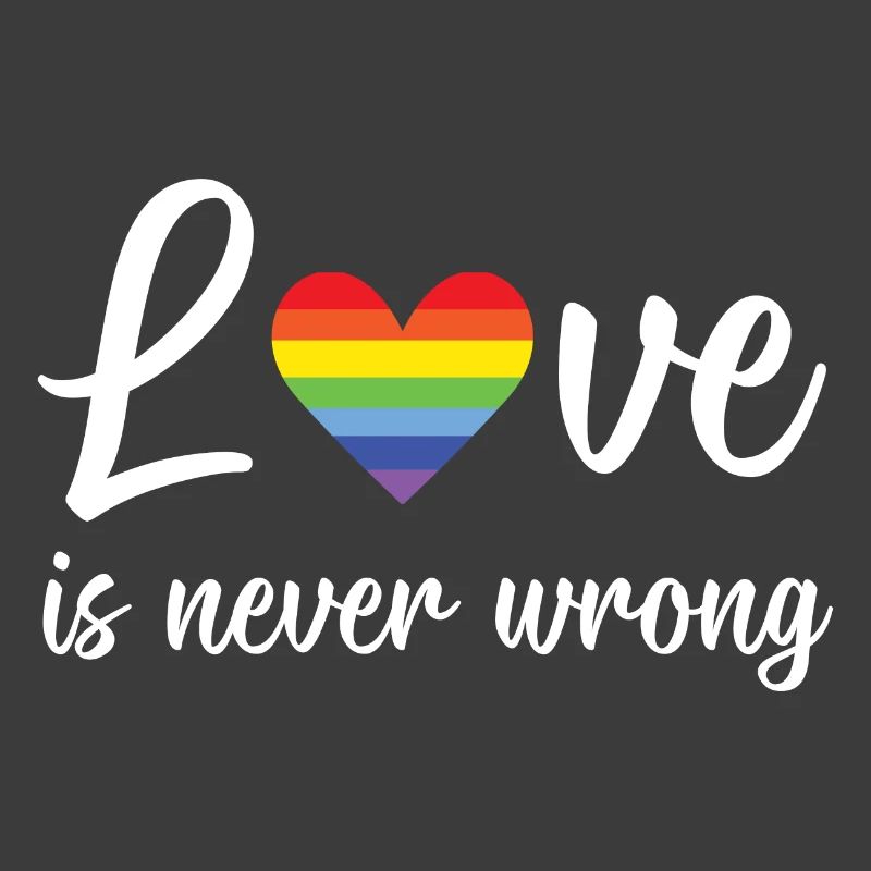 LGBT Pride Month - Love is Never Wrong