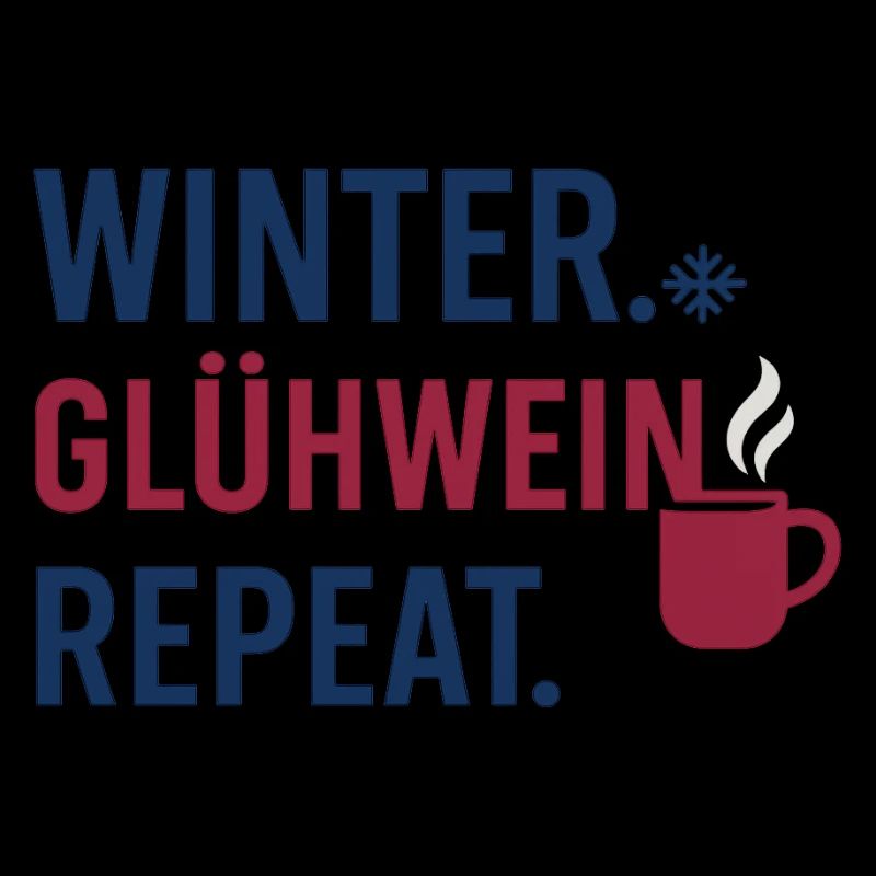 Winter. Glühwein. Repeat.