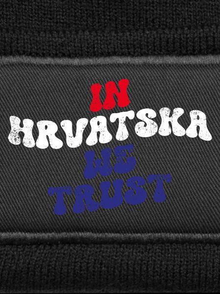 In Hrvatska we trust