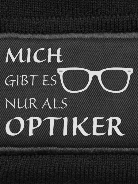 Nur als Optiker