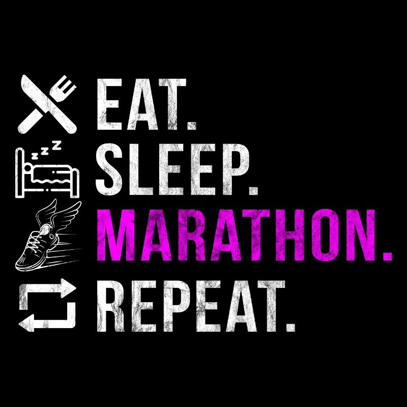 Eat Sleep Marathon Repeat