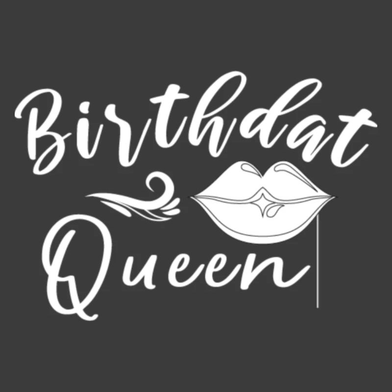 Birthday Queen Lips Script