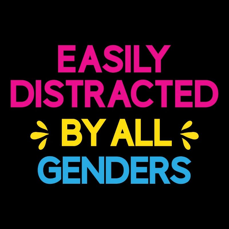LGBT Pride Month - Easily Distracted By All Gender