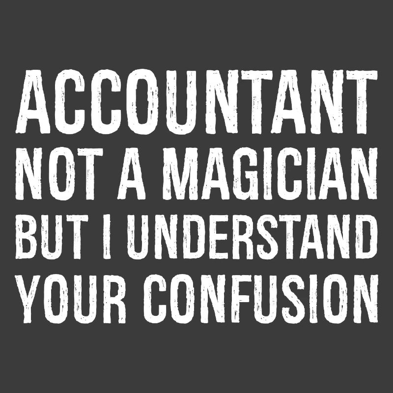 comptable pas un magicien mais je comprends