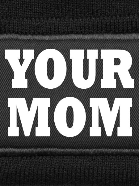 Your mom