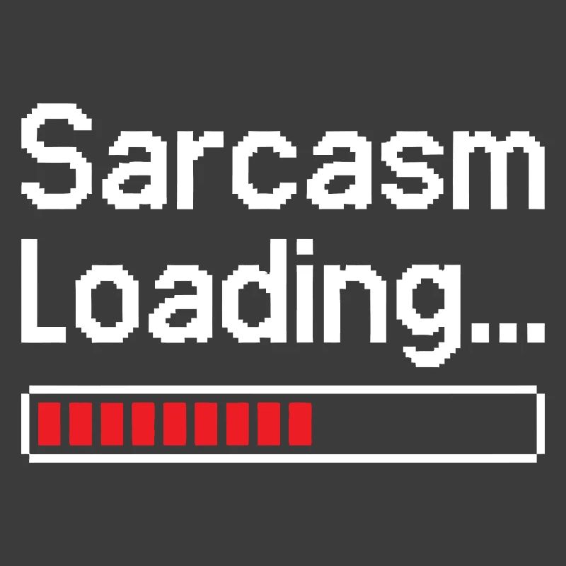 Sarcasm Loading Status