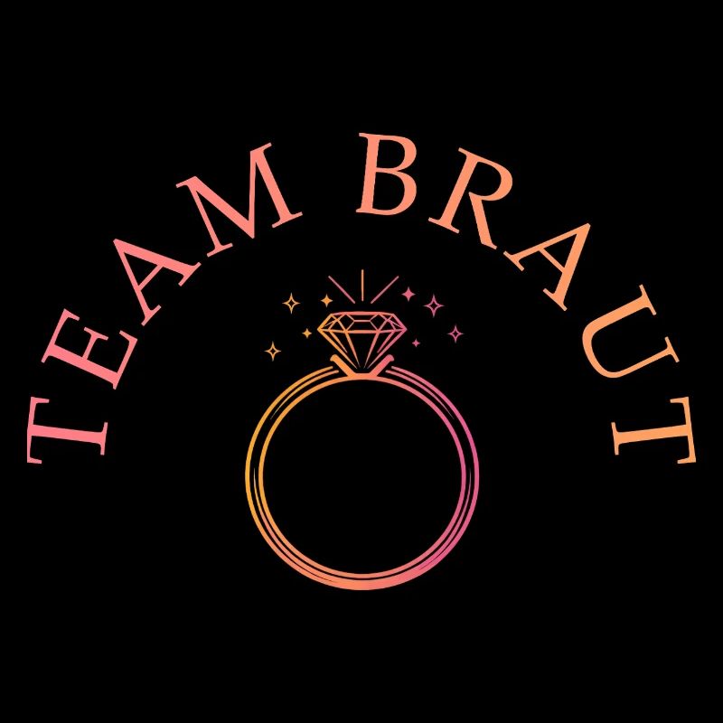 Team Braut - Ring - personalisierbar