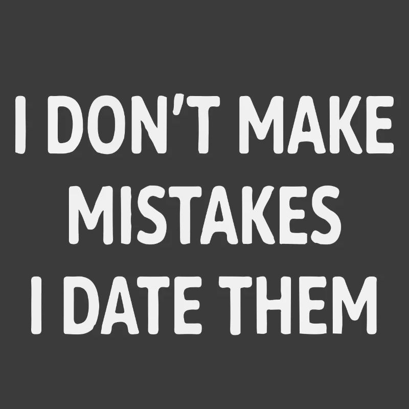 Ich date Fehler Spruch