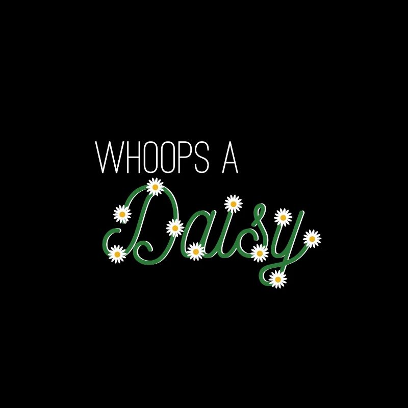 Whoops a Daisy