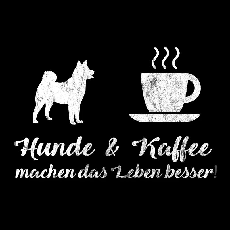 Hunde & Kaffee machen das Leben besser! | Hund