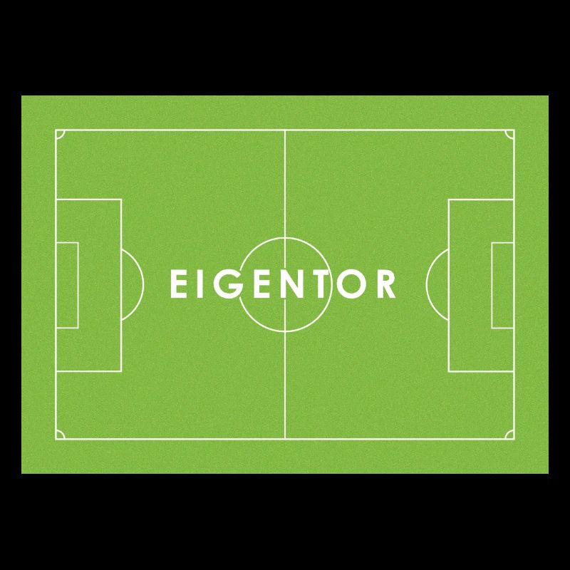 EIGENTOR Fußball Statement