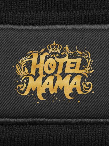 Hotel Mama!