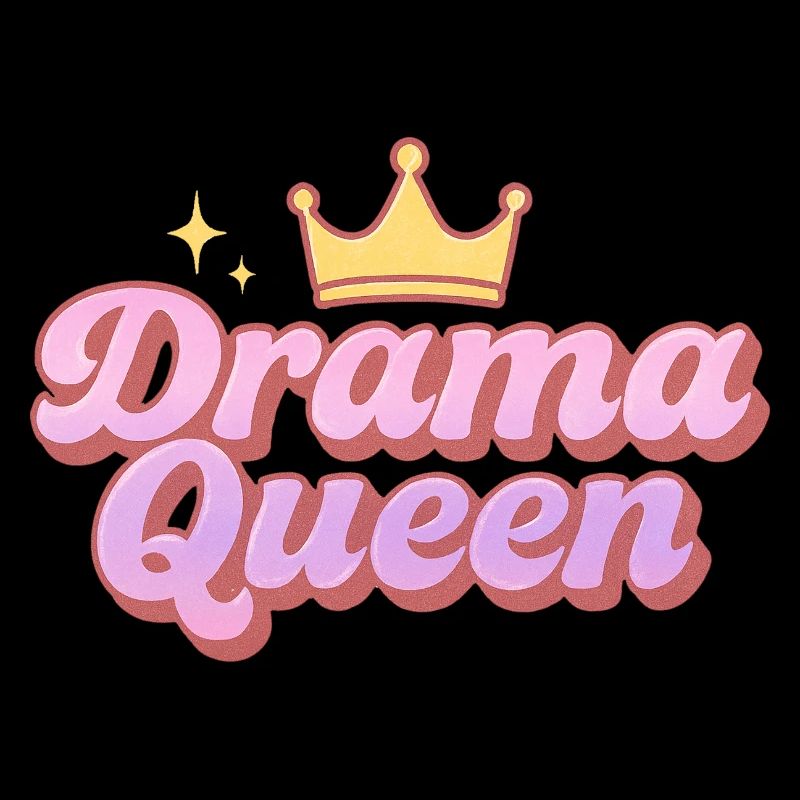 Drama Queen