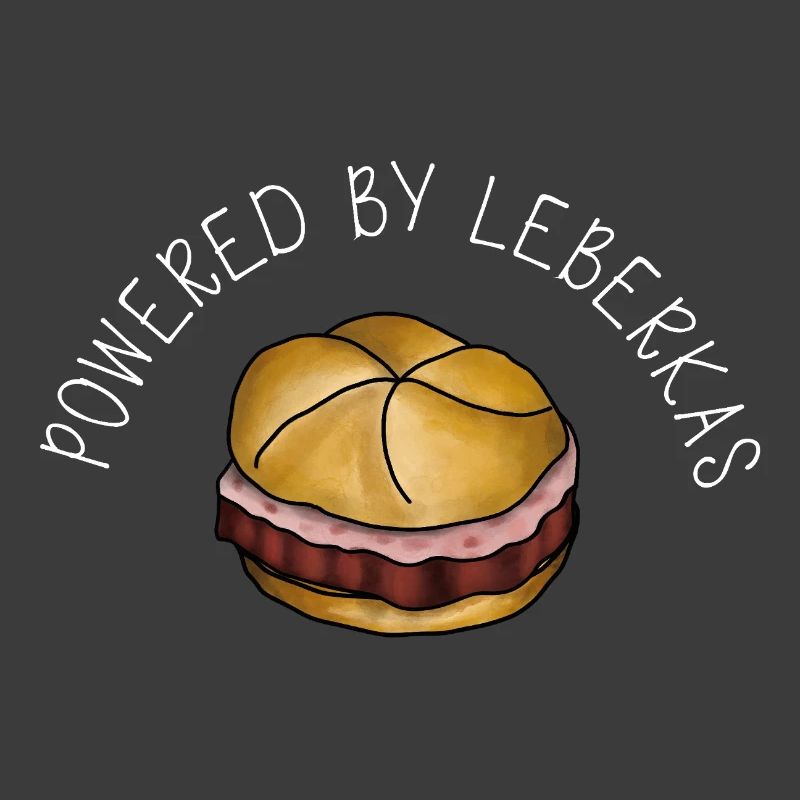 Propulsé par Leberkas – Leberkäse Spruch