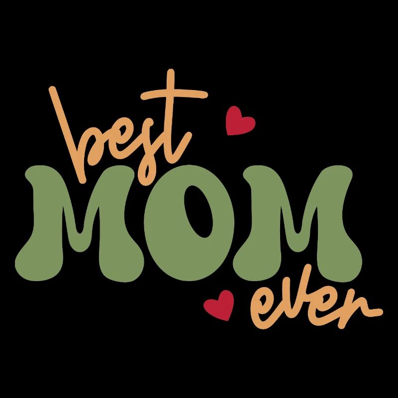 Best Mom Ever