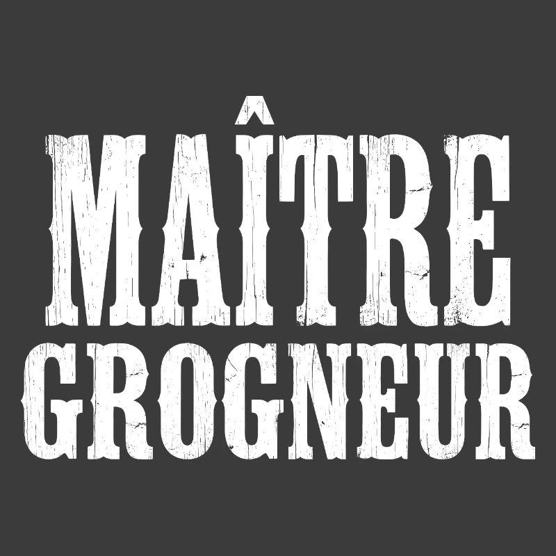 Grumpy Humor Complainer Master Grunt