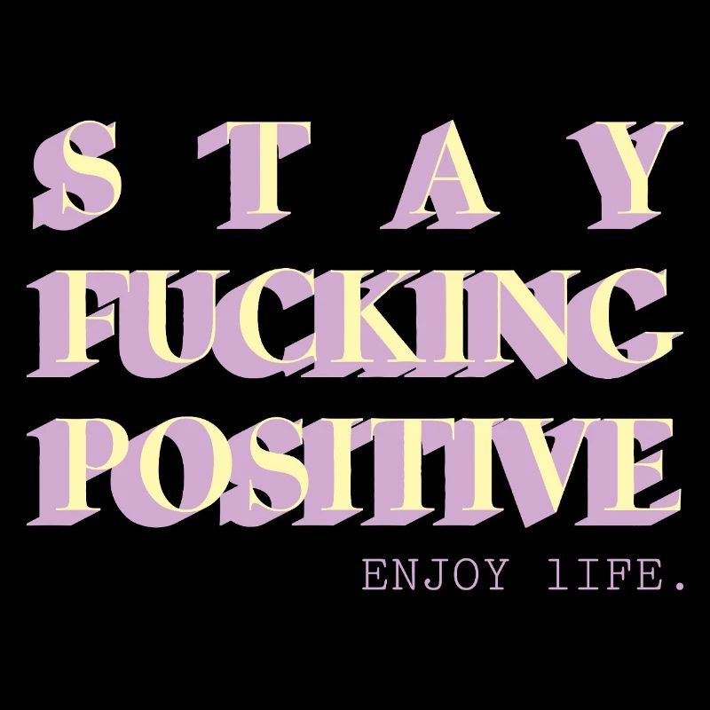 Stay Positive Typo Statement