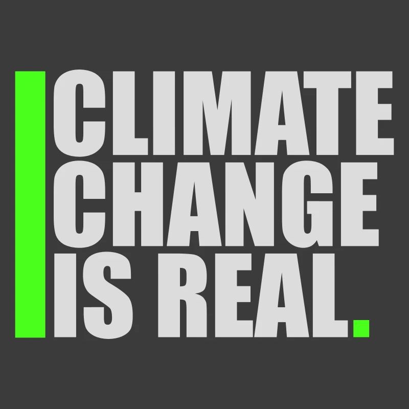 Climate Change Is Real Climate Change Science