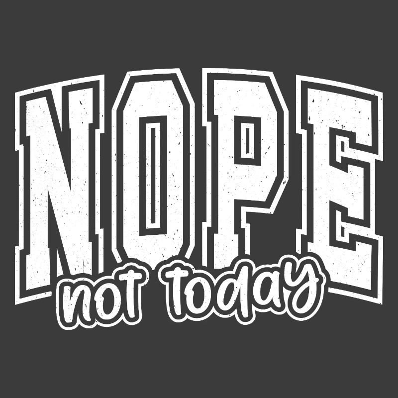 NOPE Not Today Typografie